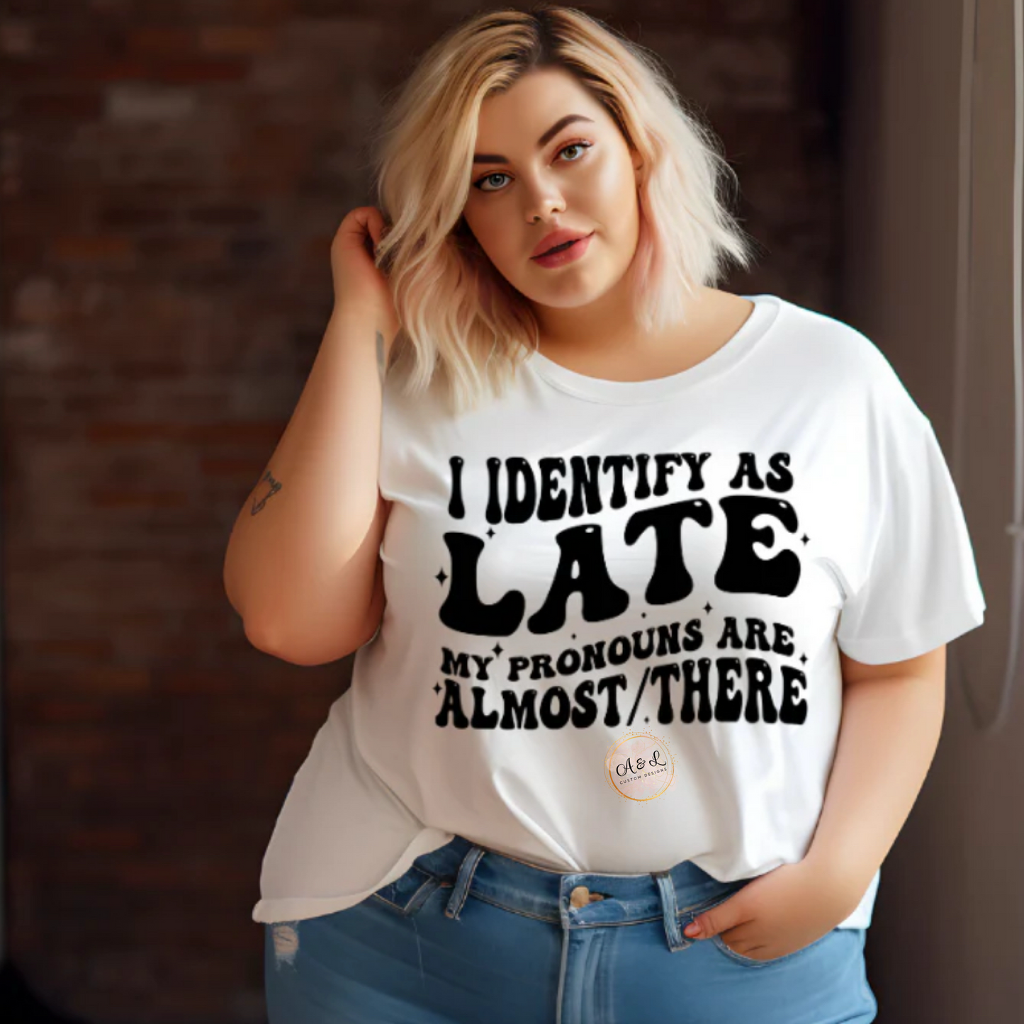 I Identify As Late