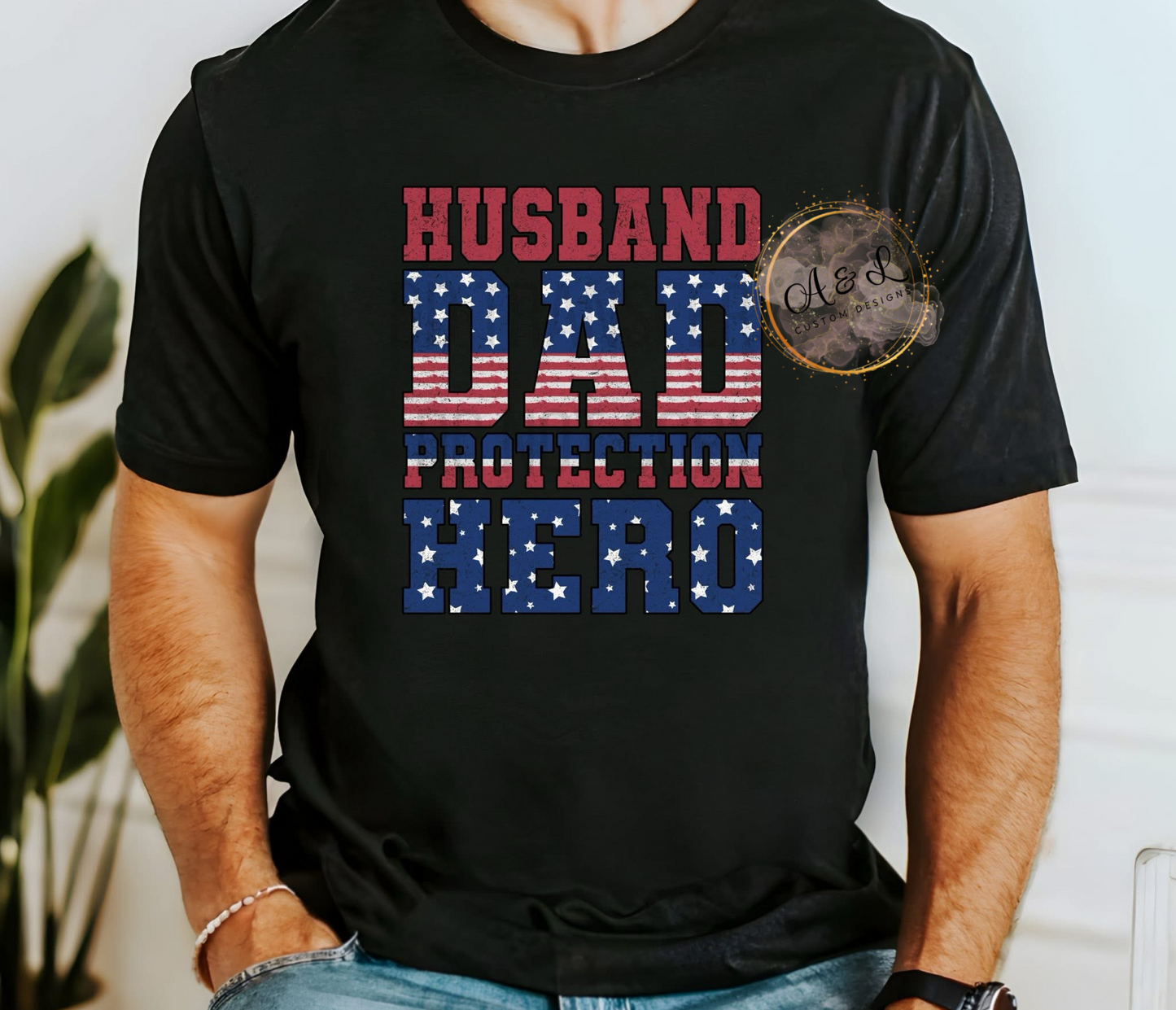Husband, Dad, Protector, Hero