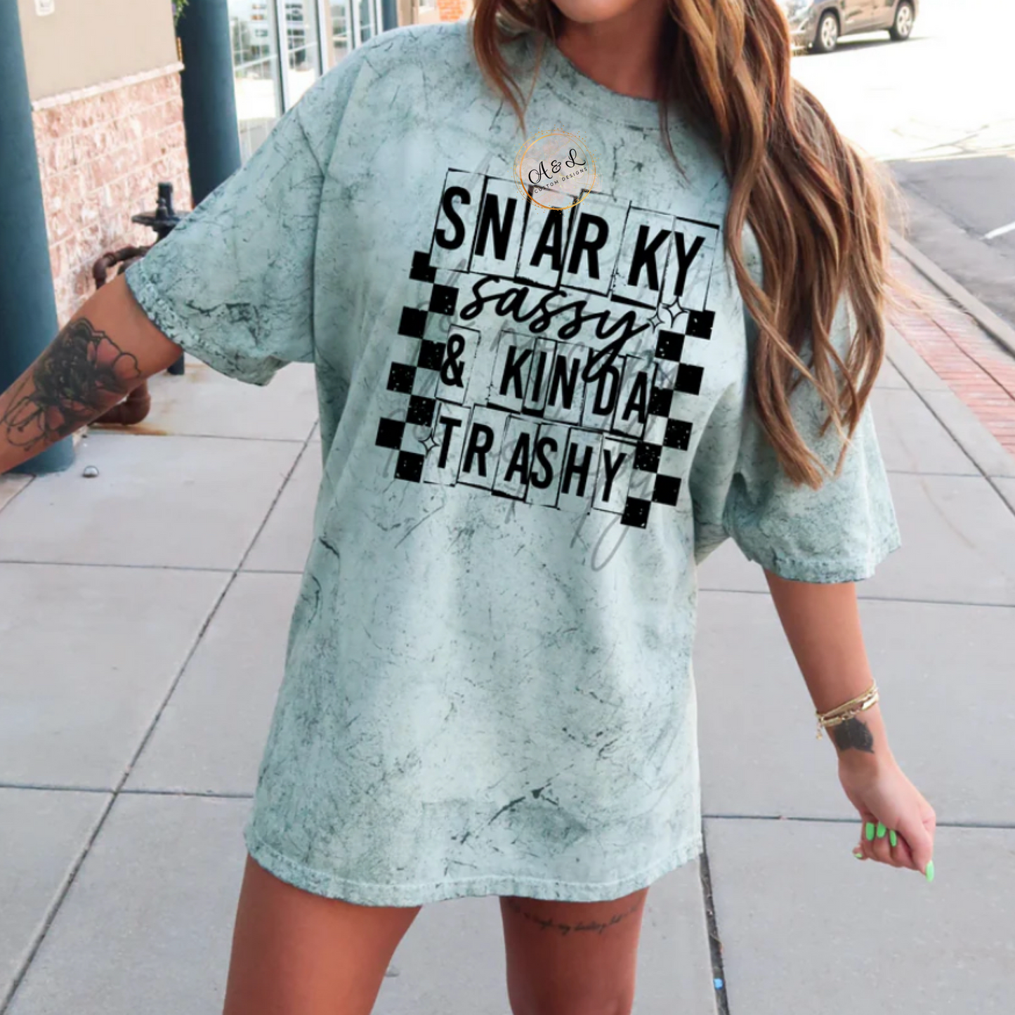Snarky, Sassy & Trashy