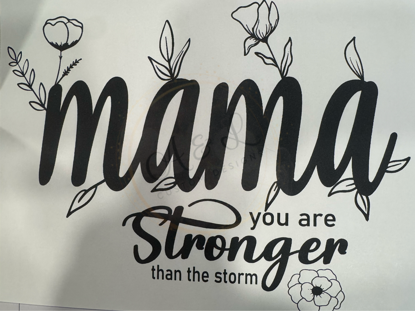 Mama, You Are Stronger than the Storm