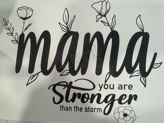 Mama, You Are Stronger than the Storm