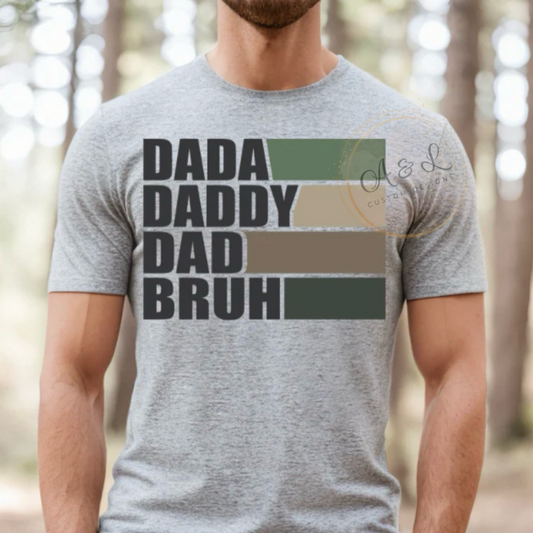 Dadda, Daddy, Dad, Bruh