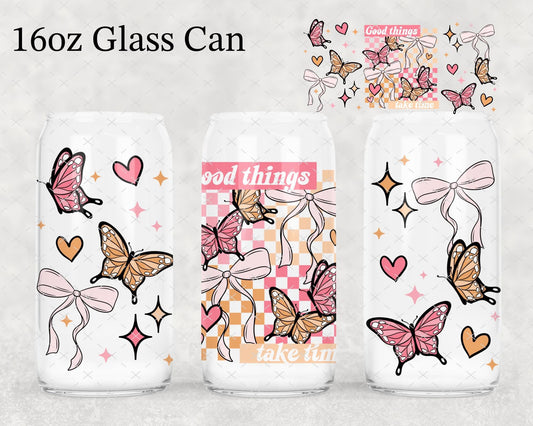 Good Things Take Time Cup